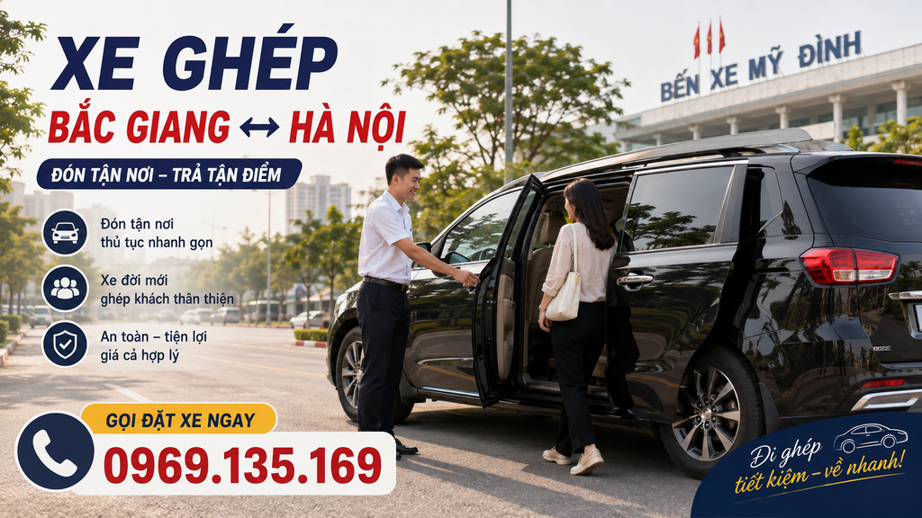 Dịch vụ xe ghép Bắc Giang Hà Nội đón trả khách